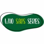 Profile picture of Who Says Series